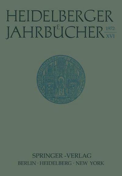 Cover for H Schipperges · Heidelberger Jahrbucher (Paperback Book) [German edition] (1972)