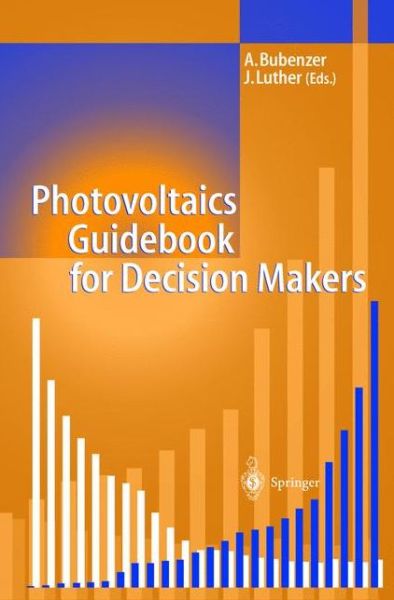 Cover for Achim Bubenzer · Photovoltaics Guidebook for Decision-Makers: Technological Status and Potential Role in Energy Economy (Hardcover Book) [2003 edition] (2002)