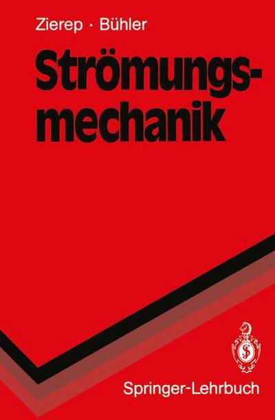 Cover for Jurgen Zierep · Stroemungsmechanik - Springer-Lehrbuch (Paperback Book) [1991 edition] (1991)