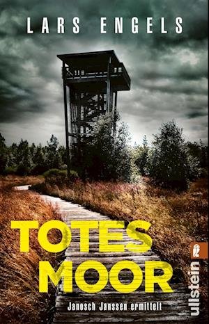 Cover for Lars Engels · Totes Moor (Janosch Janssen ermittelt 1) (Book) (2023)