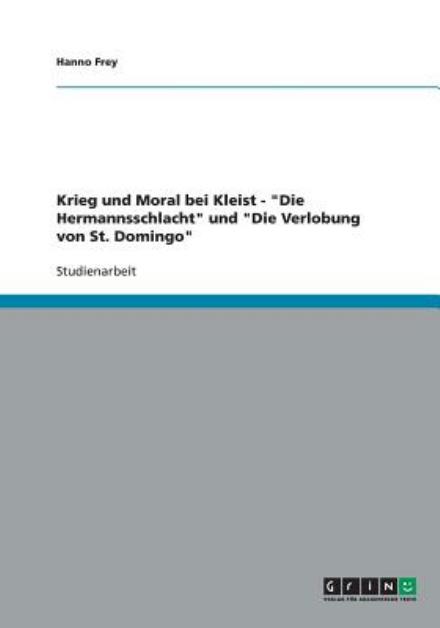 Cover for Frey · Krieg und Moral bei Kleist (Book) [German edition] (2013)