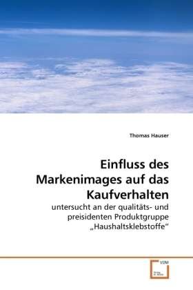 Cover for Hauser · Einfluss des Markenimages auf da (Buch)