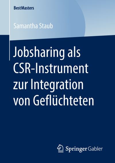 Jobsharing als CSR-Instrument zur - Staub - Books -  - 9783658211271 - February 27, 2018