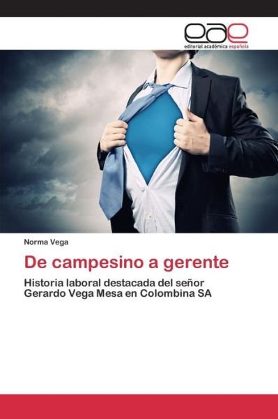 Cover for Vega Norma · De Campesino a Gerente (Paperback Book) (2015)