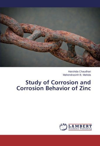 Cover for Mahendrasinh B. Mahida · Study of Corrosion and Corrosion Behavior of Zinc (Paperback Book) (2014)