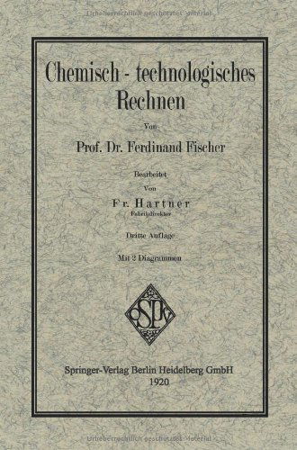 Cover for Ferdinand Fischer · Chemisch-Technologisches Rechnen (Pocketbok) [3rd 3. Aufl. 1912 edition] (1920)