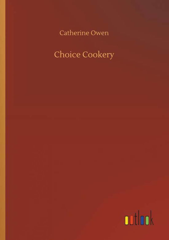 Cover for Owen · Choice Cookery (Book) (2018)