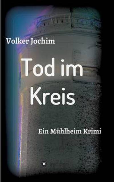 Cover for Jochim · Tod im Kreis (Book) (2016)