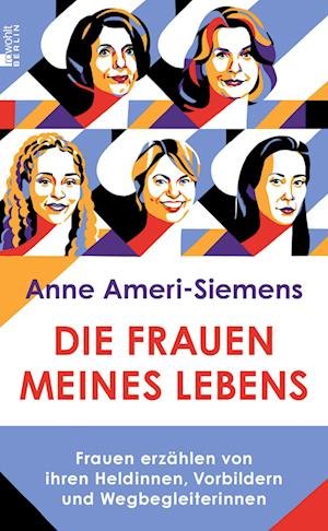 Cover for Anne Ameri-Siemens · Die Frauen meines Lebens (Hardcover Book) (2021)