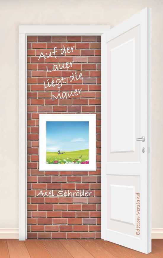 Cover for Schröder · Auf der Lauer liegt die Mauer (Book) (2019)