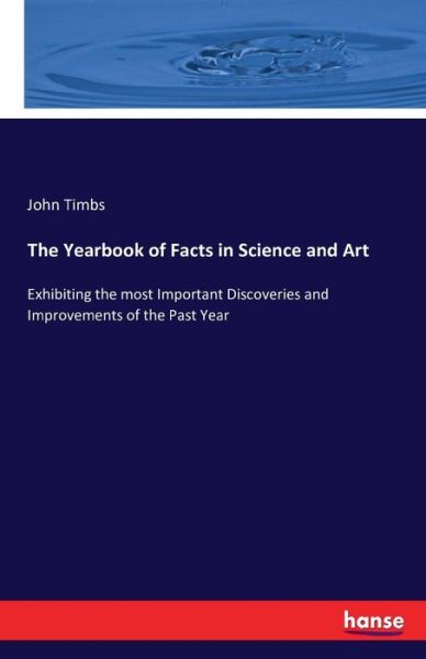 Cover for Timbs · The Yearbook of Facts in Science (Book) (2016)