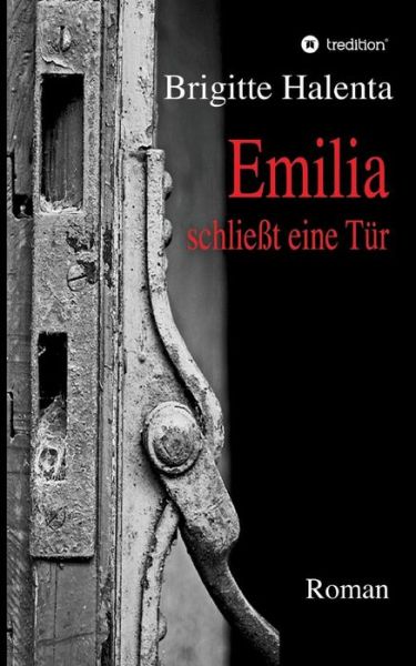 Cover for Halenta · Emilia schließt eine Tür (Book) (2017)