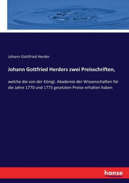 Johann Gottfried Herders zwei Pr - Herder - Bøger -  - 9783744677271 - 10. marts 2017