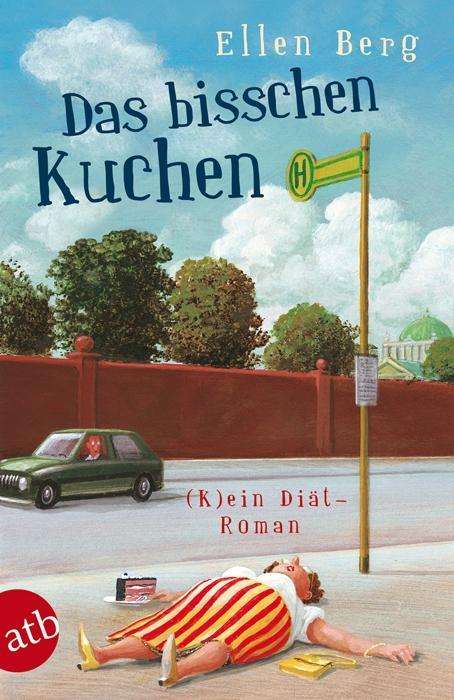 Aufbau TB.2827 Berg:Bisschen Kuchen - Ellen Berg - Książki -  - 9783746628271 - 