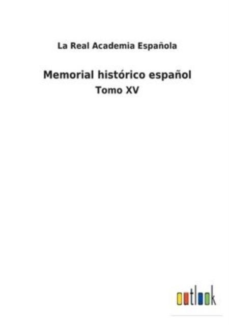 Cover for La Real Academia Espaola · Memorial histrico espaol (Paperback Book) (2022)