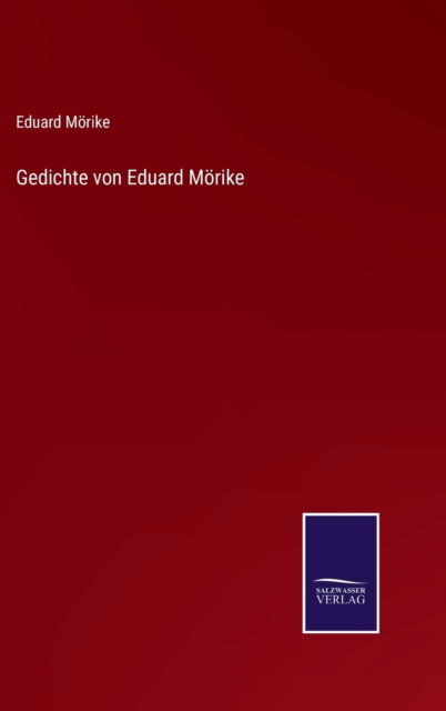 Cover for Eduard Moerike · Gedichte von Eduard Moerike (Hardcover Book) (2021)