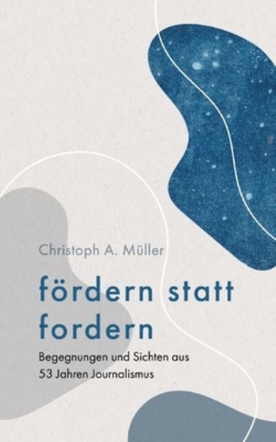 Cover for Müller · Fördern Statt Fordern (N/A) (2023)