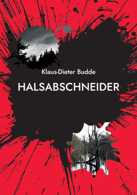 Cover for Klaus-Dieter Budde · Halsabschneider (Paperback Book) (2022)