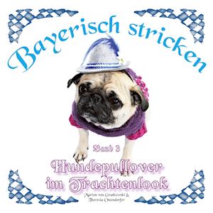 Cover for Marion von Gratkowski · Hundepullover im Trachtenlook (Book) (2023)