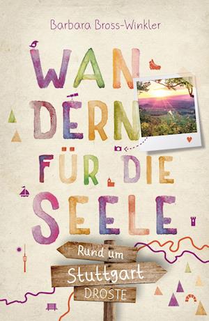 Cover for Barbara Bross-Winkler · Rund um Stuttgart. Wandern für die Seele (Paperback Book) (2022)