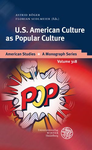 Cover for Astrid Boger · U. S. American Culture As Popular Culture (Bok) (2022)