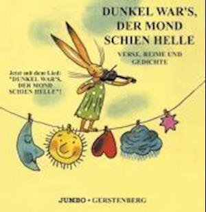 Dunkel war's,d.Mond schien.CD-A.4406722 - Rotraut Susanne; Jacob Berner - Bøger - Gerstenberg Verlag GmbH & Co KG - 9783836990271 - 