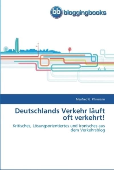 Cover for Pfirrmann · Deutschlands Verkehr läuft of (Book) (2012)