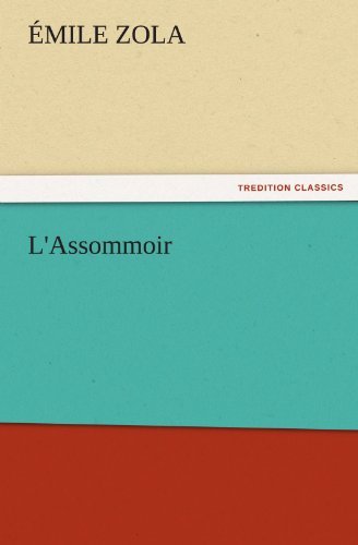 Cover for Émile Zola · L'assommoir (Tredition Classics) (Pocketbok) (2011)