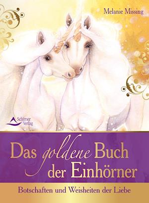 Das goldene Buch der Einhörner - Missing - Books -  - 9783843411271 - 