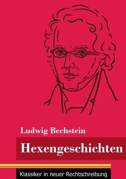 Cover for Ludwig Bechstein · Hexengeschichten (Pocketbok) (2021)