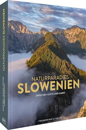 Cover for Marc Graf · Naturparadies Slowenien (Buch) (2024)