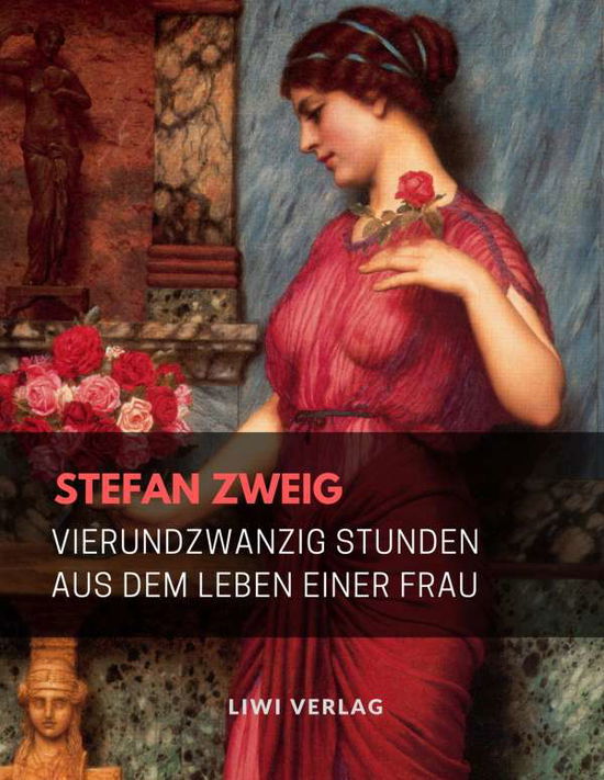 Cover for Zweig · Vierundzwanzig Stunden aus dem Le (Book)