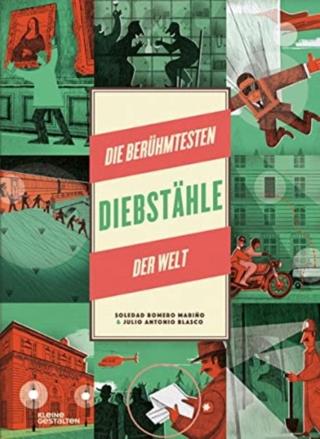 Famous Robberies: The World's Most Spectacular Heists -  - Bücher - Die Gestalten Verlag - 9783967047271 - 5. April 2022