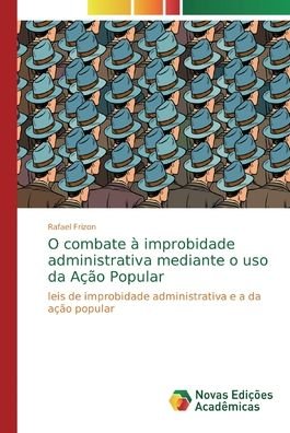 Cover for Frizon · O combate à improbidade administ (Book) (2019)
