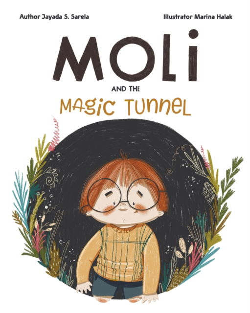 Cover for Jayada S - Sarela · Moli and the Magic Tunnel (Paperback Book) [Jayada S. Sarela edition] (2020)