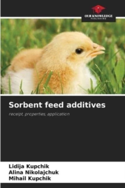 Cover for Lidija Kupchik · Sorbent feed additives (Paperback Book) (2021)