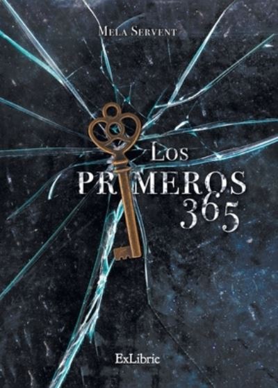 Cover for Mela Servent · Los primeros 365 (Paperback Book) (2021)