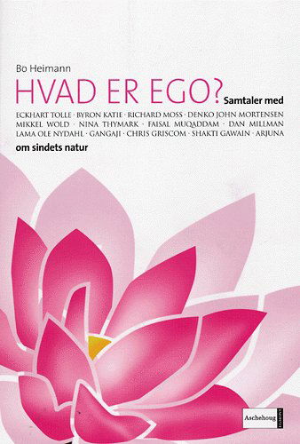 Hvad er ego? - Bo Heimann - Książki - Aschehoug - 9788711168271 - 26 listopada 2004