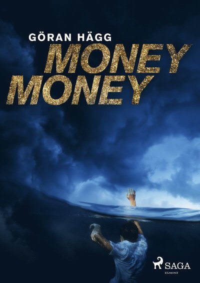 Cover for Göran Hägg · Money money (MP3-CD) (2018)