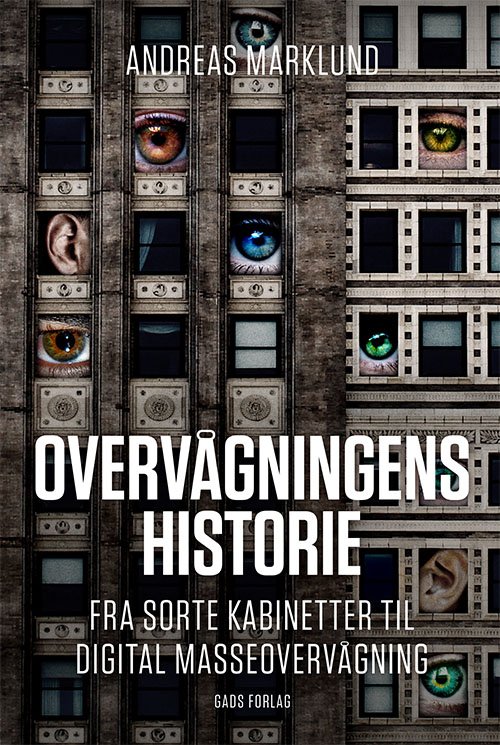 Cover for Andreas Marklund · Overvågningens historie (Hardcover Book) [1th edição] (2020)