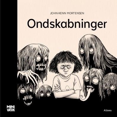 Cover for John Kenn Mortensen · Miniværk: Ondskabninger (Gebundesens Buch) [1. Ausgabe] (2018)