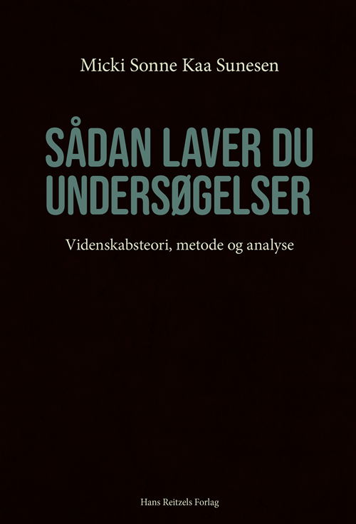 Cover for Micki Sonne Kaa Sunesen · Sådan serien: Sådan laver du undersøgelser (Buch) [1. Ausgabe] (2020)