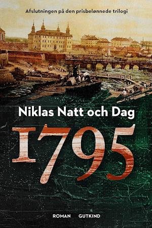 Cover for Niklas Natt och Dag · Bellman Noir-trilogien: 1795 (Bound Book) [1º edição] (2022)