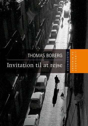 Cover for Thomas Boberg · Invitation til at rejse (Hardcover Book) [2. Painos] (2004)