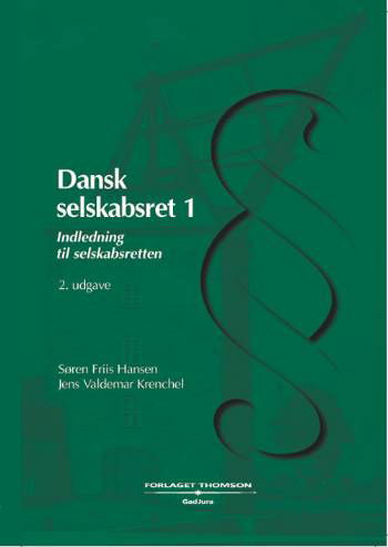 Cover for Jens Valdemar Krenchel; Søren Friis Hansen · Dansk selskabsret Indledning til selskabsretten (Sewn Spine Book) [2nd edition] (2006)