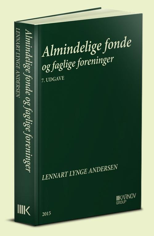 Cover for Lennart Lynge Andersen · Almindelige fonde og faglige foreninger (Sewn Spine Book) [7º edição] (2015)