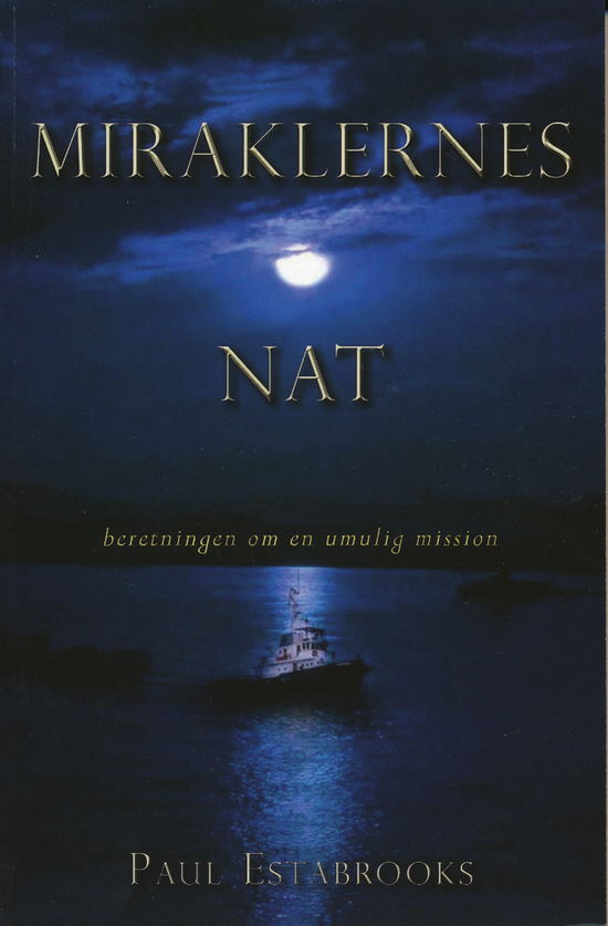 Cover for Paul Estabrooks · Miraklernes nat (Book) (2009)