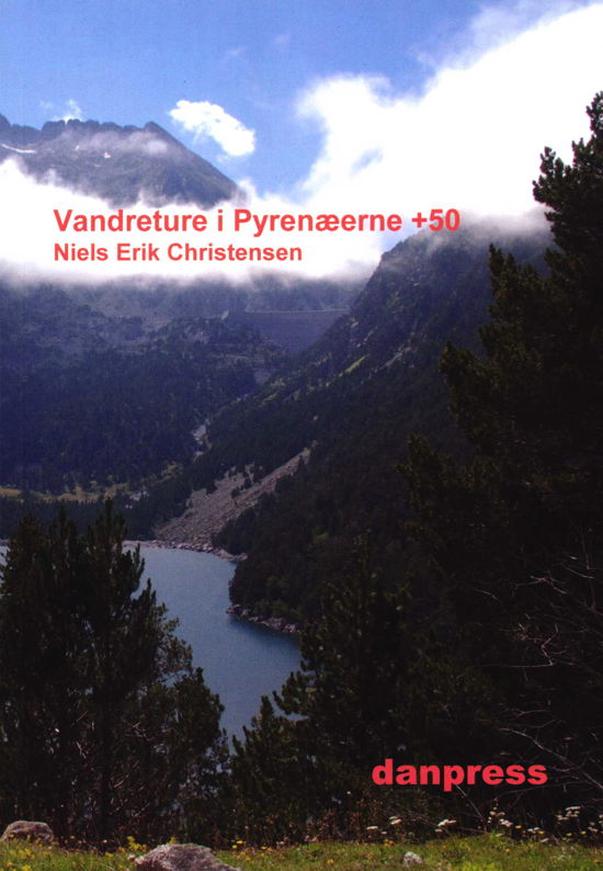Cover for Niels Erik Christensen · Vandreture i Pyrenæerne +50 (Hæftet bog) [1. udgave] (2019)