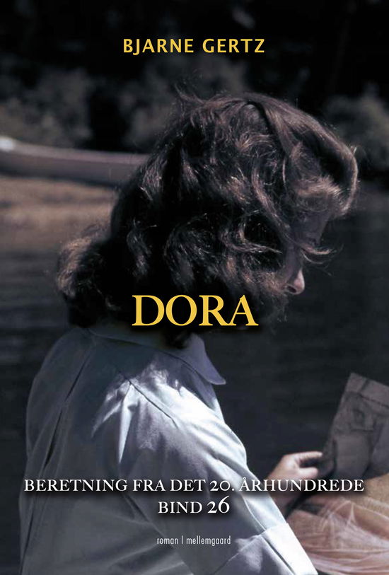 Cover for Bjarne Gertz · Beretning fra det 20. århundrede bind 26: Dora (Heftet bok) [1. utgave] (2023)