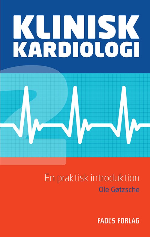 Cover for Ole Gøtzsche · Klinisk Kardiologi (Heftet bok) [2. utgave] (2012)